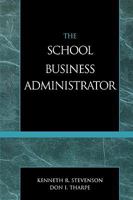 The School Business Administrator 1578860911 Book Cover