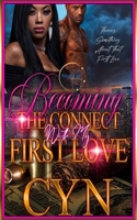 Becoming the Connect with my First Love (First Love Series) B0CNKN8G1W Book Cover