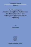 Die Bedeutung Von Criminal-Compliance-Massnahmen Fur Die Strafrechtliche Und Ordnungswidrigkeitenrechtliche Ahndung 3428156145 Book Cover