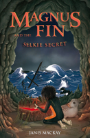 Magnus Fin and the Selkie Secret 086315865X Book Cover