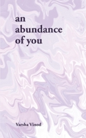 An Abundance of You 935744226X Book Cover
