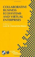 Collaborative Business Ecosystems and Virtual Enterprises (IFIP INTERNATIONAL FEDERATION FOR INFORMATION PROCESSING Volume 213) (IFIP International Federation for Information Processing) 1402070209 Book Cover