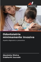 Odontoiatria minimamente invasiva 620731932X Book Cover