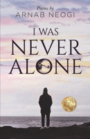 I Was Never Alone 9811842116 Book Cover