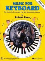 Music for Keyboard: Book 2a 079359152X Book Cover