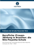 Berufliche (Frauen-)Bildung in Brasilien: die Nilo-Peçanha-Schule (German Edition) 6208270928 Book Cover