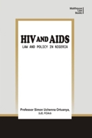 HIV and AIDS: Law and Policy in Nigeria 978587897X Book Cover
