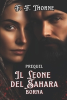 Prequel Il Leone del Sahara: Borna (Italian Edition) B0D3YH6BGQ Book Cover