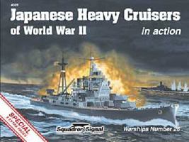 Japanese Heavy Cruisers of World War II in Action - Warships No. 26 0897474988 Book Cover