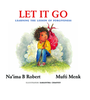 Let It Go: Learning the Lesson of Forgiveness 0860377970 Book Cover