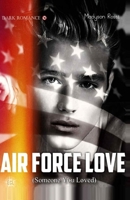 Air Force Love (Someone You Loved) (French Edition) B0FLX7JFJF Book Cover