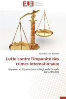 Lutte Contre L'Impunita(c) Des Crimes Internationaux 3841731732 Book Cover