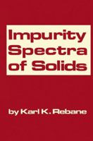 Impurity Spectra of Solids: Elementary Theory of Vibrational Structure 1468417789 Book Cover