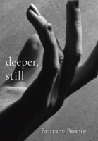 deeper, still B0B6LBBHFZ Book Cover