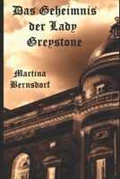 Das Geheimnis der Lady Greystone B087L3JNKY Book Cover