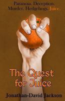 The Quest for Juice 0615826822 Book Cover