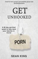 Get Unhooked from Porn 1545608539 Book Cover