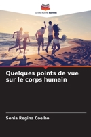 Quelques points de vue sur le corps humain 620609605X Book Cover