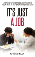 It's Just a Job B0FHF24ZCR Book Cover