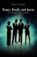 Drugs, Death, and Auras: A Story of Love 1439252025 Book Cover