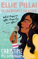 Ellie Pillai Is (Almost) in Love 057136702X Book Cover