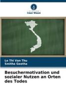 Besuchermotivation und sozialer Nutzen an Orten des Todes 6209252346 Book Cover