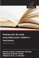 Podrecznik do nauk przyrodniczych: wklad w nauczanie: Wklad w nauczanie (Polish Edition) 6203894028 Book Cover