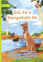 Joey the Lost Kangaroo - Sio, ko e Kangakalu He (Tonga Nyasa Edition) 1923684183 Book Cover
