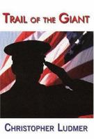 Trail Of The Giant 1595261923 Book Cover