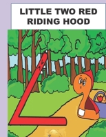 LITTLE TWO RED RIDING HOOD: A MATH LESSON B096CP91QY Book Cover