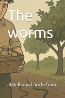 The worms B0FDQ23YWD Book Cover