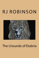 The Lhounds of Etabria 151928733X Book Cover