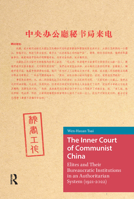 The Inner Court of Communist China: Elites and Their Bureaucratic Institutions in an Authoritarian System (1921-2022) (China: From Revolution to Reform) 9048562414 Book Cover