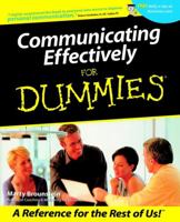 Communicating Effectively for Dummies (For Dummies (Computer/Tech)) 0764553194 Book Cover
