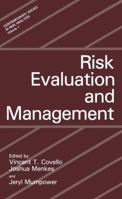 Risk Evaluation and Management 146129245X Book Cover