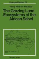 The Grazing Land Ecosystems of the African Sahel 3642744591 Book Cover