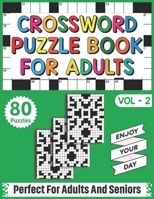 Crossword Puzzle Book For Adults: 80 Easy-To-Read Crossword Puzzles Book For Adults Women Men Medium To Difficult Level B08RRJYRVC Book Cover