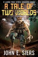 A Tale of Two Worlds (Children of the Lunar Free State) B0H1QF3ZQW Book Cover