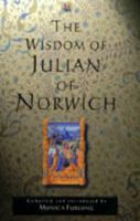 The Wisdom of Julian of Norwich (The Wisdom Of... Series) 0802838340 Book Cover