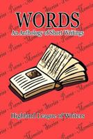Words, an Anthology of Short Writings 1612960723 Book Cover
