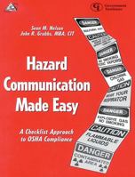 Hazard Communication Made Easy: A Checklist Approach to OSHA Compliance: A Checklist Approach to OSHA Compliance 0865876568 Book Cover