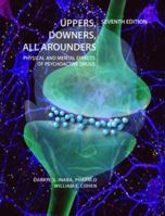 Uppers, Downers, All Arounders: Physical and Mental Effects of Psychoactive Drugs 092654411X Book Cover