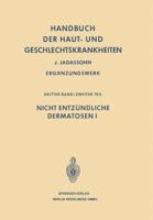 Handbuch Der Haut- Und Geschlechtskrankheiten: Nicht Entzundliche Dermatosen II 3662271532 Book Cover