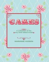 Cakes: A Collection of the Very Best Baked Treats 1742573843 Book Cover