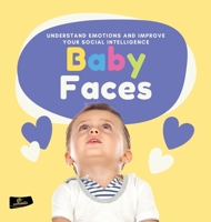 Baby Faces: Understand Emotions and Improve Your Social Intelligence 180321855X Book Cover