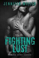 Fighting Lust 1532899033 Book Cover