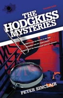 The Hodgkiss Mysteries: Hodgkiss and the Worms in the Bud and Other Mysteries 0645334715 Book Cover