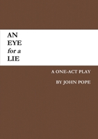 An Eye for a Lie 1257958135 Book Cover