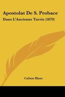 Apostolat De S. Probace: Dans L'Ancienne Turris 1104020475 Book Cover