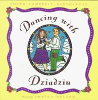 Dancing with Dziadziu 0152006753 Book Cover